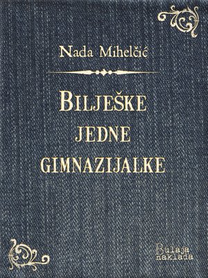 cover image of Bilješke jedne gimnazijalke